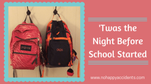 twas the night before school_nohappyaccidents