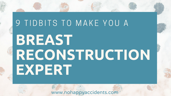 BRCA, BRCA1, BRCA2, Breast Cancer, Mastectomy, Breast Reconstruction